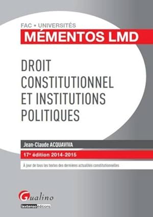 droit constitutionnel et institutions politiques (17e édition)