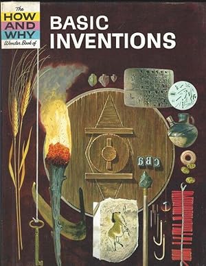 Seller image for THE HOW AND WHY WONDER BOOK OF BASIC INVENTIONS for sale by Windy Hill Books