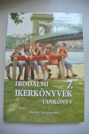 Seller image for Irodalmi Ikerknyvek. 7. Tanknyv. for sale by Antiquariat Bookfarm