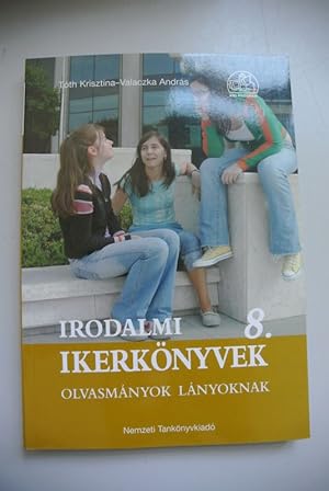 Seller image for Irodalmi Ikerknyvek. 8. Olvasmanyok Fiuknak for sale by Antiquariat Bookfarm