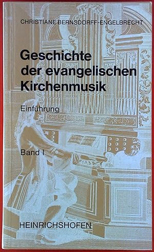 Bild des Verkufers fr Geschichte der evangelischen Kirchenmusik. Einfhrung - Band I. zum Verkauf von biblion2