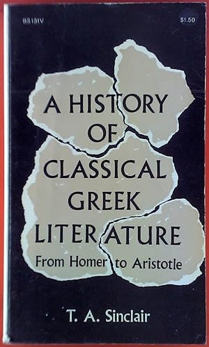 Bild des Verkufers fr A History o Classical Literature. From Homer To Aristotle. zum Verkauf von biblion2
