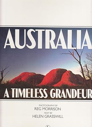 AUSTRALIA A Timeless Grandeur