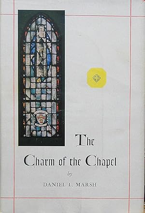 Seller image for THE CHARM OF THE CHAPEL. for sale by Legacy Books