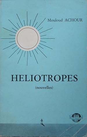Seller image for Hliotropes (Nouvelles) for sale by Bouquinerie L'Ivre Livre