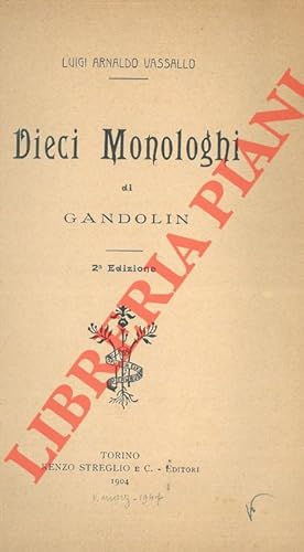 Dieci Monologhi di Gandolin.