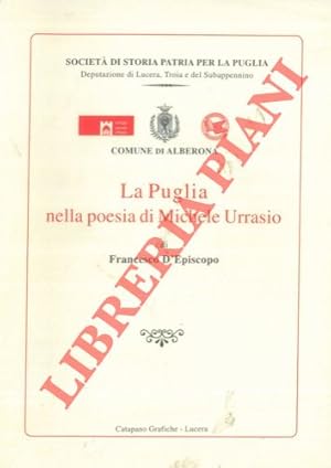 Bild des Verkufers fr La Puglia nella poesia di Michele Urrasio. zum Verkauf von Libreria Piani