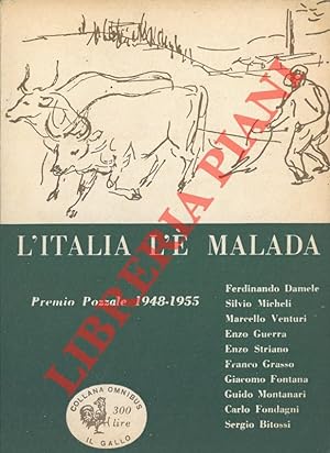 L'Italia l'è malada. Racconti del Premio Pozzale 1948-1955.