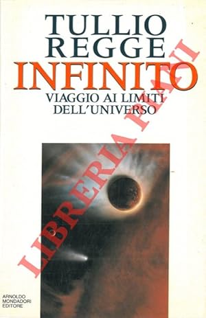 Infinito. Viaggio ai limiti dell'universo.