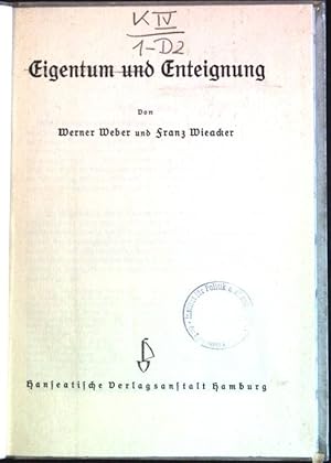 Eigentum und Enteignung