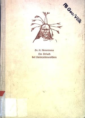 Imagen del vendedor de Ein Besuch bei Steinzeitmenschen; a la venta por books4less (Versandantiquariat Petra Gros GmbH & Co. KG)