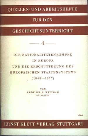 Imagen del vendedor de Die Nationalittenkmpfe in Europa und die Erschtterung des europischen Staatensystems (1848-1917); Quellen- und Arbeitshefte fr den Geschichtsunterricht, Heft 4; a la venta por books4less (Versandantiquariat Petra Gros GmbH & Co. KG)