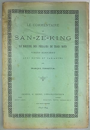 Le Commentaire du San-Ze-King, le Recueil des Phrases de Trois Mots, Version Mandchoue, avec Note...