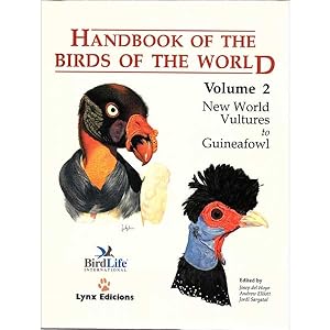 Seller image for Handbook of the Birds of the World, Volume 2: New World Vultures to Guineafowl [Snetsinger Copy] for sale by Buteo Books