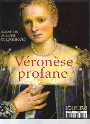 L'Objet d'Art Magazine - L'estampille / Hors-Série N°13 (Septembre 2004) : Véronèse profane