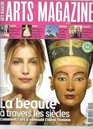 Art Magazine - N°10 (Decembre 2006 - Janvier 2007) : La beauté à travers les siècles. Comment l'a...