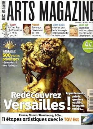 Art Magazine - N°15 (Juin 2007) : Redécouvrez Versailles ! Appartement privés greniers oubliés bo...