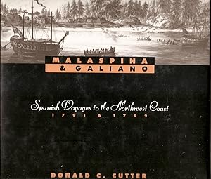 Immagine del venditore per Malaspina & Galiano Spanish Voyages to the Northwest Coast 1791-1793 venduto da Hockley Books