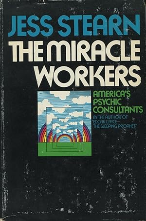 Seller image for The Miracle Workers: America's Psychic Consultants for sale by Kenneth A. Himber