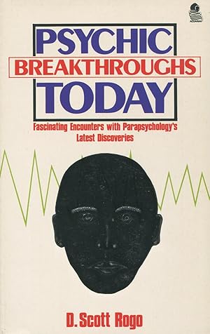 Seller image for Psychic Breakthroughs Today: Fascinating Encounters With Parapsychology's Latest Discoveries for sale by Kenneth A. Himber