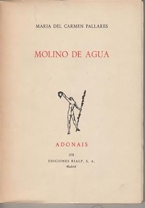 Seller image for MOLINO DE AGUA.Con firma,dedicatoria y carta autgrafa de la autora. for sale by Librera Torres-Espinosa