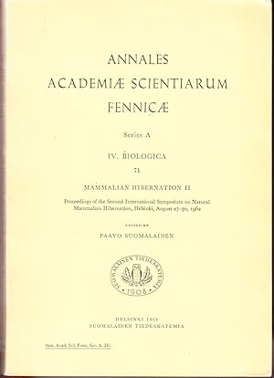 Annales Academiae Scientiarum Fennicae Series A IV. Biologica 71 Mammalian Hibernation II: Procee...