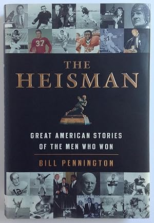 Seller image for The Heisman: Great American Stories of the Men Who Won for sale by Dela Duende Books