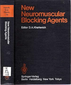 Imagen del vendedor de New Neuromuscular Blocking Agents : Basic and Applied Aspects a la venta por Mike's Library LLC