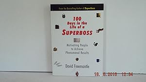 Seller image for 100 Days in the Life of A Superboss for sale by Gene The Book Peddler