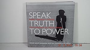 Seller image for Speak Truth to Power : Human Rights Defenders Who Are Changing Our World for sale by Gene The Book Peddler