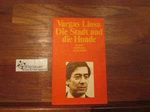 Bild des Verkufers fr Die Stadt und die Hunde : Roman. [Aus d. Span. bertr. von Wolfgang A. Luchting] zum Verkauf von Antiquariat im Kaiserviertel | Wimbauer Buchversand