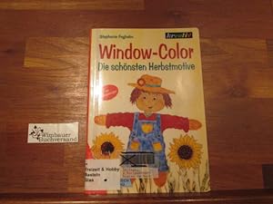 Window-Color - die schönsten Herbstmotive : [mit Vorlagebogen]. [Fotos: Frank Schuppelius]