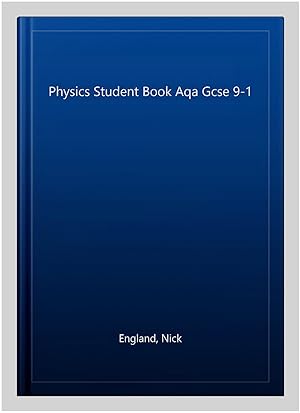 Immagine del venditore per Physics Student Book Aqa Gcse 9-1 venduto da GreatBookPrices