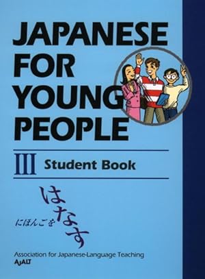 Seller image for Japanese for Young People III for sale by GreatBookPrices