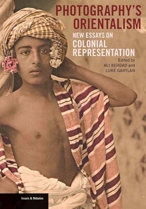 Seller image for Photography's Orientalism : New Essays on Colonial Representation for sale by GreatBookPrices