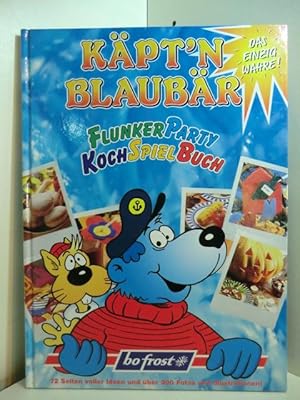 Imagen del vendedor de Kpt'n Blaubr Flunkerparty Kochspielbuch a la venta por Antiquariat Weber