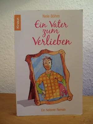 Seller image for Ein Vater zum Verlieben for sale by Antiquariat Weber