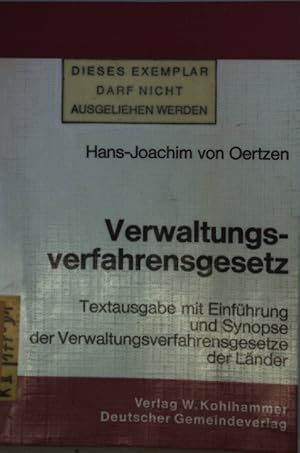 Bild des Verkufers fr Verwaltungsverfahrensgesetz: Textausgabe mit Einfhrung und Synopse der Verwaltungsverfahrensgesetze der Lnder. zum Verkauf von books4less (Versandantiquariat Petra Gros GmbH & Co. KG)