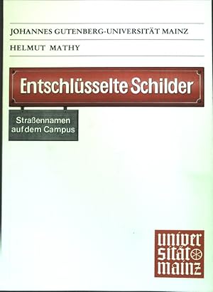 Image du vendeur pour Entschlsselte Schilder: Straennamen auf dem Campus. mis en vente par books4less (Versandantiquariat Petra Gros GmbH & Co. KG)