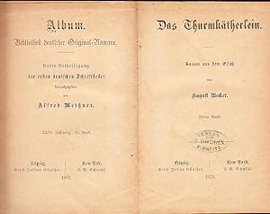 Das Thurmkätherlein / von August Becker ; Bd. 4 Album - Bibliothek deutscher Original-Romane, unt...
