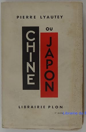 Imagen del vendedor de Chine ou Japon a la venta por Librairie du Bassin