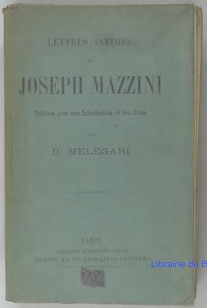 Imagen del vendedor de Lettres intimes de Joseph Mazzini a la venta por Librairie du Bassin