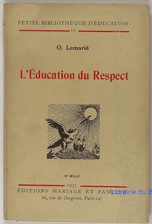 Seller image for L'ducation du respect for sale by Librairie du Bassin