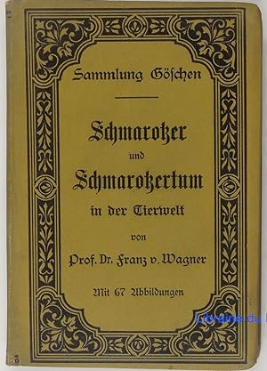 Seller image for Schmarotzer und Schmarotzertum in der Tierwelt for sale by Librairie du Bassin