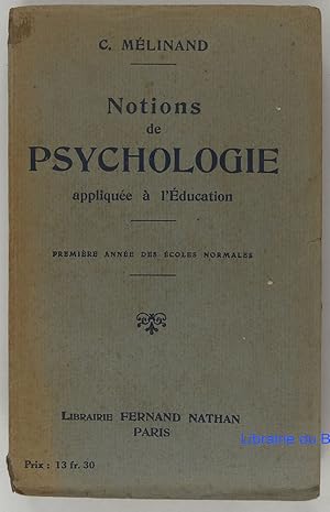 Image du vendeur pour Notions de psychologie applique  l'ducation mis en vente par Librairie du Bassin