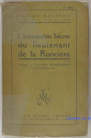 Image du vendeur pour L'inavouable secret du Lieutenant de la Roncire mis en vente par Librairie du Bassin