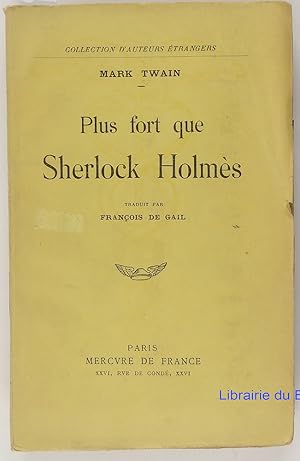 Seller image for Plus fort que Sherlock Holms for sale by Librairie du Bassin