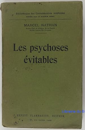 Les psychoses évitables