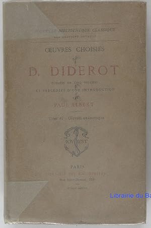 Oeuvres choisies de D. Diderot, Tome II Oeuvres Dramatiques