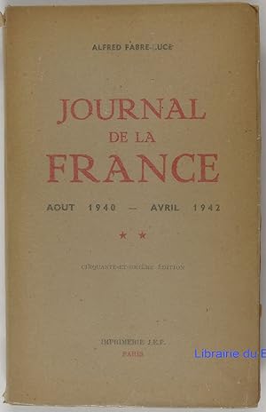 Journal de la France Août 1940 - Avril 1942 II